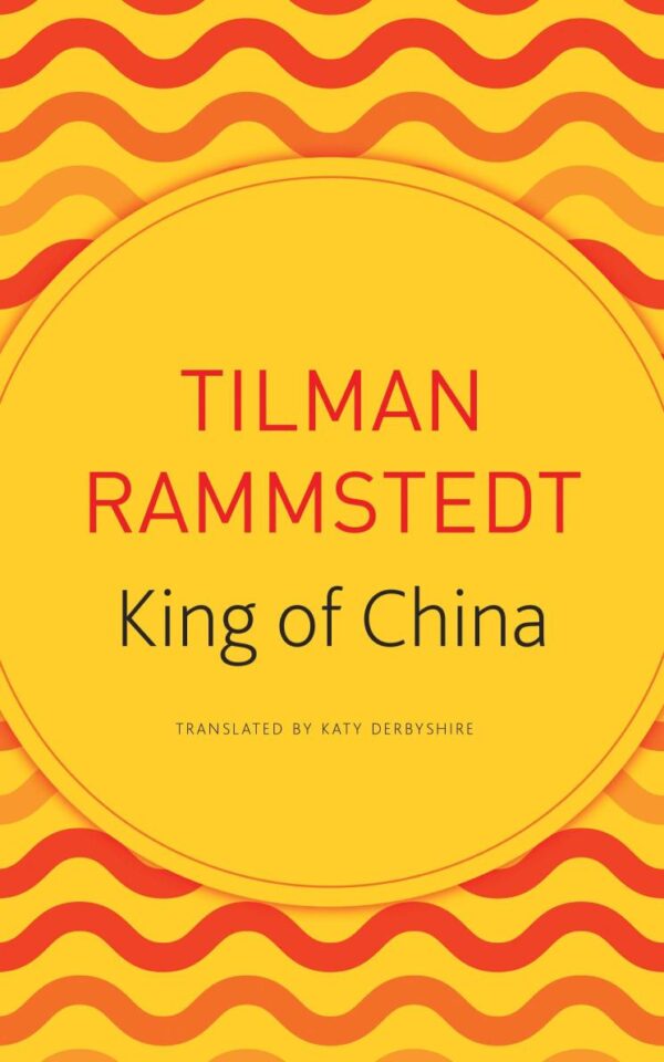 The King of China (Seagull German Library)