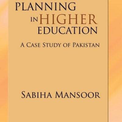 Language Planning in Higher Education: A Case Study of Pakistan