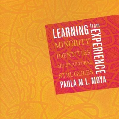 Learning from Experience: Minority Identities