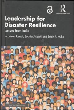 Leadership for Disaster Resilience: Lessons from India [Hardcover] Jacquleen Joseph