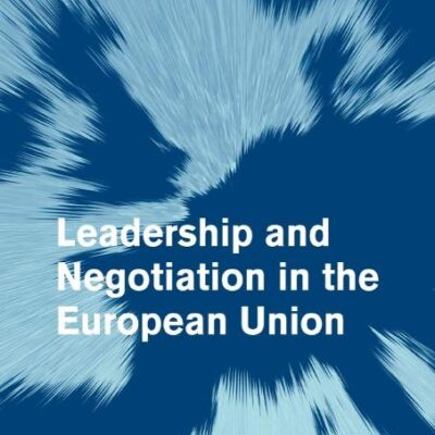 Leadership And Negotiation in the European Union