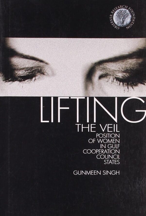 Lifting The Veil: Position Of Women In Gulf Cooperation Council States