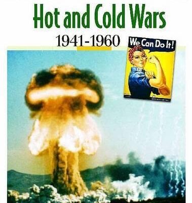 Life andTimes in 20th Century America: Volume 3: Hot and Cold Wars 1941-1960