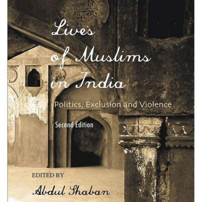Lives of Muslims in India: Politics