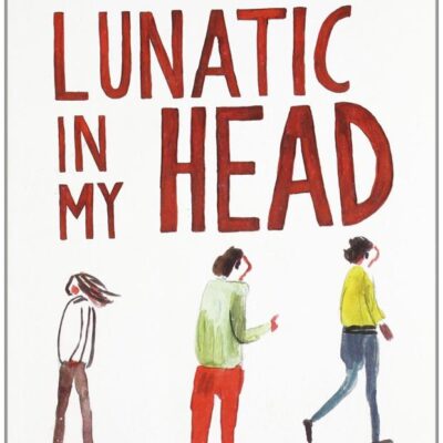 Lunatic in My Head (R/E)