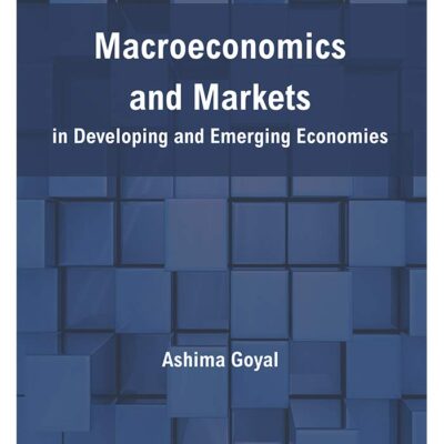 MACROECONOMICS AND MARKETS IN DEVELOPING AND EMERGING ECONOMIES ()