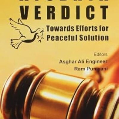 Making Sense of Ayodhya Verdict: Towards Efforts For Peaceful Solution