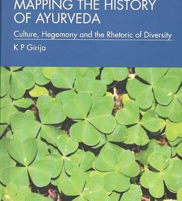 Mapping the History of Ayurveda: Culture