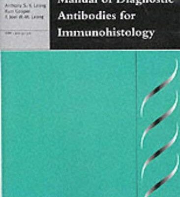 Manual of Diagnostic Antibodies for Immunohistology