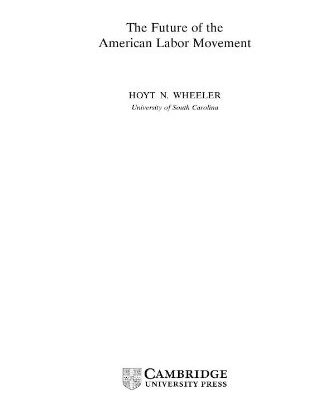 The Future of the American Labor Movement