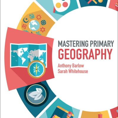 Mastering Primary Geography