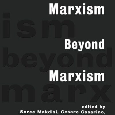 Marxism Beyond Marxism
