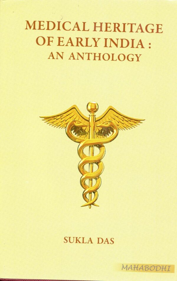 Medical Heritage of Early India: An Anthology
