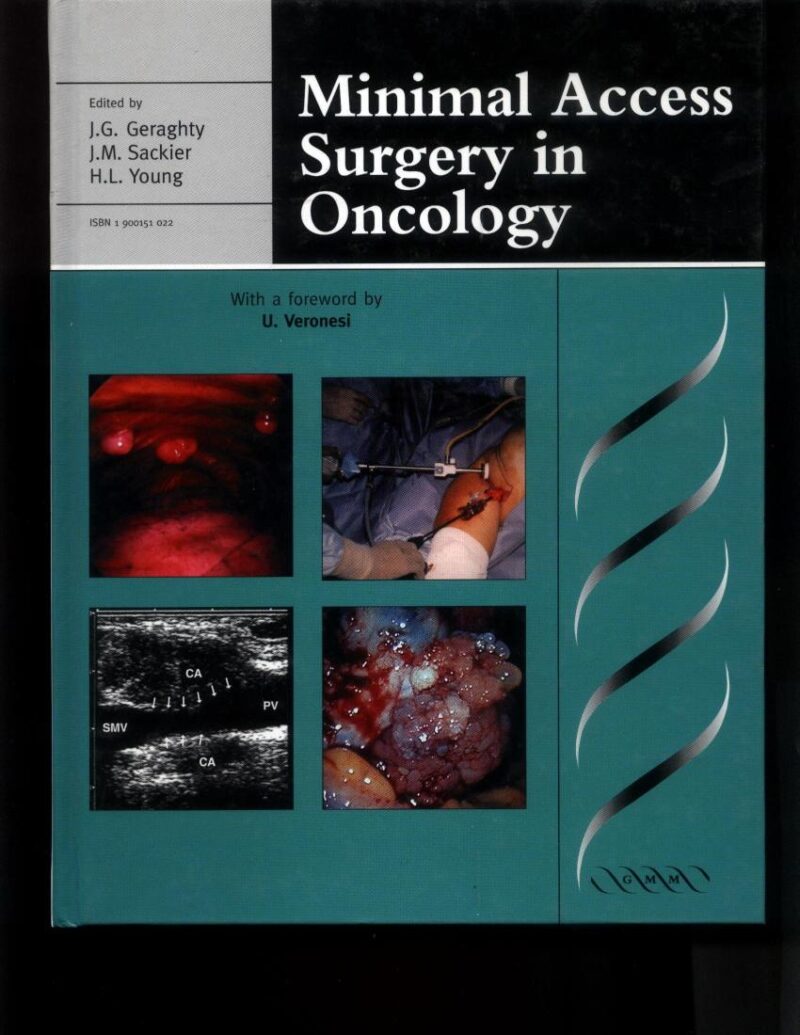 Minimal Access Surgery in Oncology