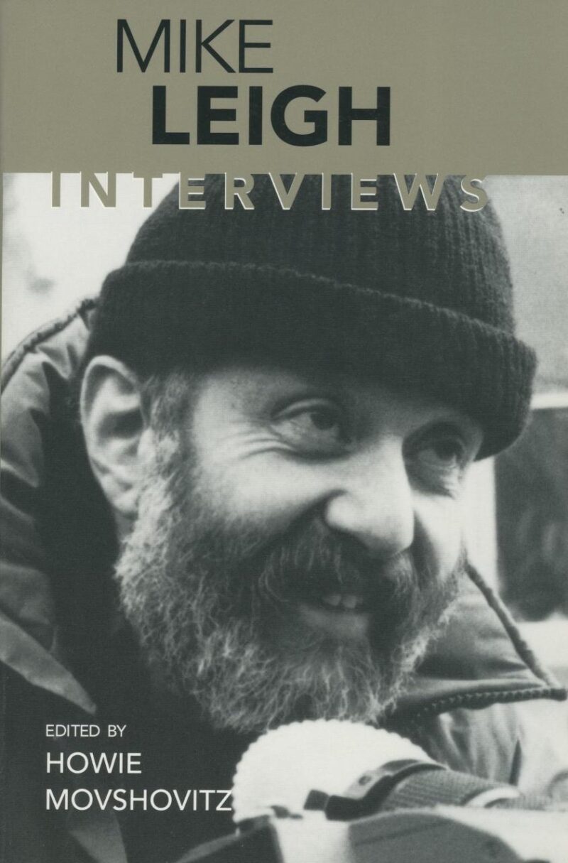 Mike Leigh: Interviews (Conversations with Filmmakers Series)