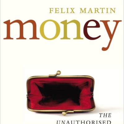 Money: The Unauthorised Biography