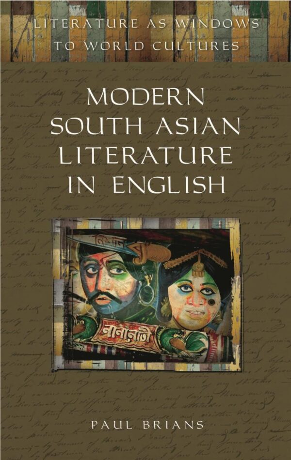 Modern South Asian Literature in English (Literature as Windows to World Cultures)