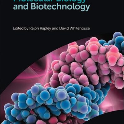 MOLECULAR BIOLOGY AND BIOTECHNOLOGY