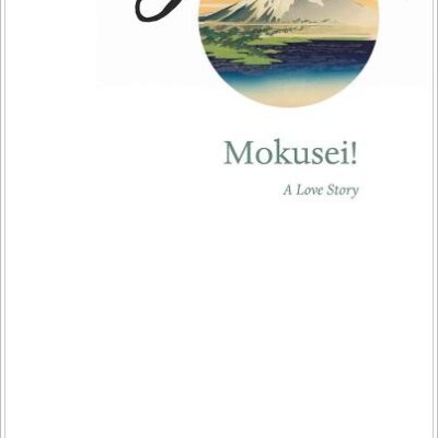 Mokusei! – A Love Story (The German List)