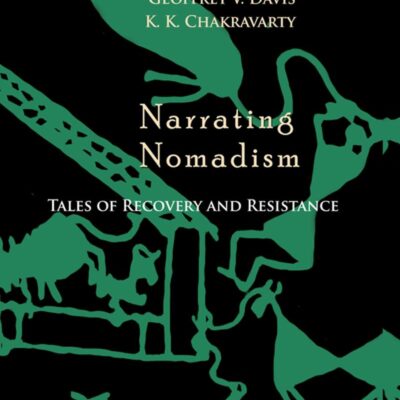 Narrating Nomadism: Tales of Recovery and Resistance