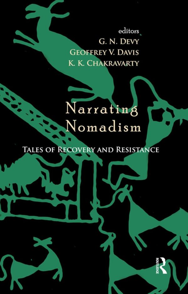 Narrating Nomadism: Tales of Recovery and Resistance