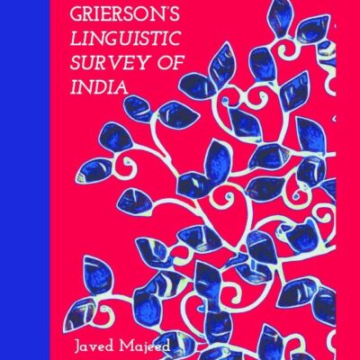 Nation and Region in Grierson's Linguistic Survey of India