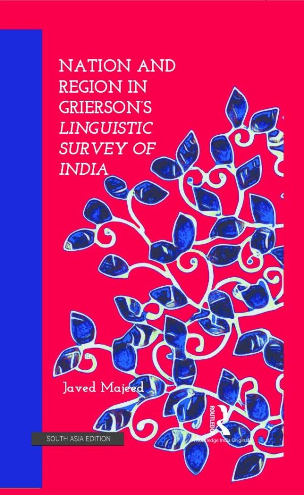 Nation and Region in Grierson's Linguistic Survey of India