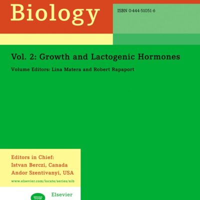 Growth and Lactogenic Hormones (Volume 2) (Neuroimmune Biology