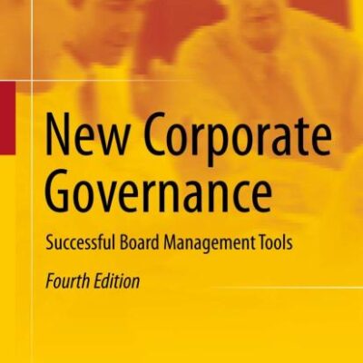 New Corporate Governance: Successful Board Management Tools