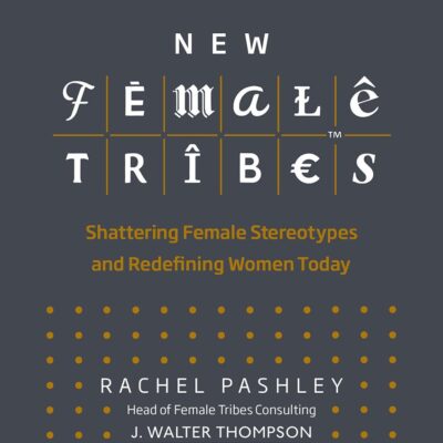 New Female Tribes