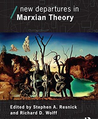 New Departures in Marxian Theory