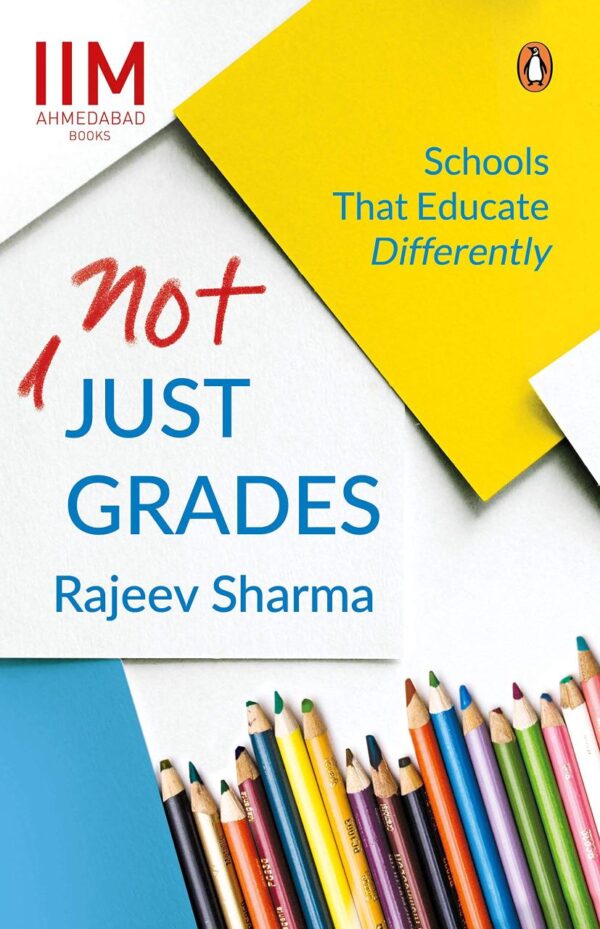 Not Just Grades: Schools that Educate Differently