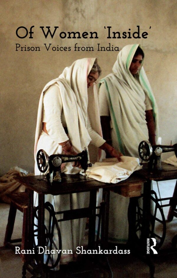 Of Women 'Inside': Prison Voices from India
