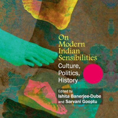 On Modern Indian Sensibilities: Culture