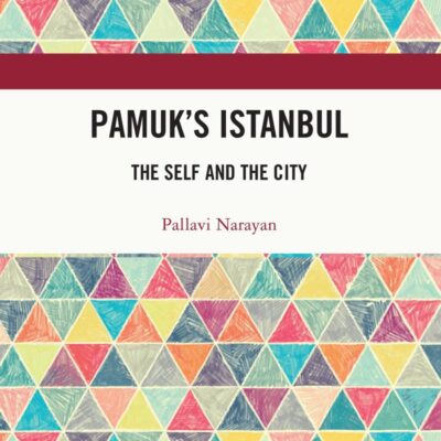 Pamuk's Istanbul: The Self and the City