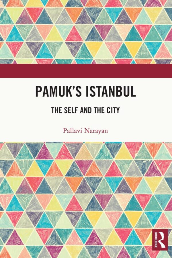 Pamuk's Istanbul: The Self and the City