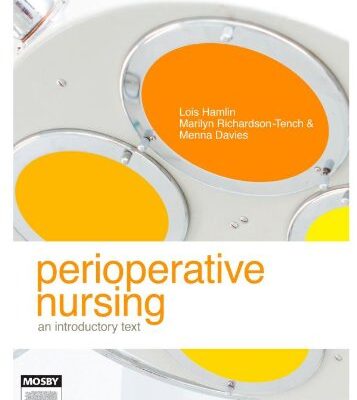 Perioperative Nursing: An Introductory Text (Old Edition)