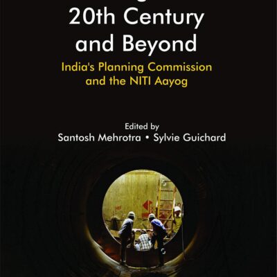 Planning in the 20th Century and Beyond: India's Planning Commission and the NITI Aayog