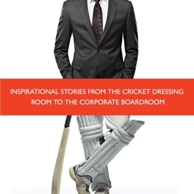 Pitch It-Bpb: Inspirational Stories from the Cricket Dressing Room to the Corporate Boardroom