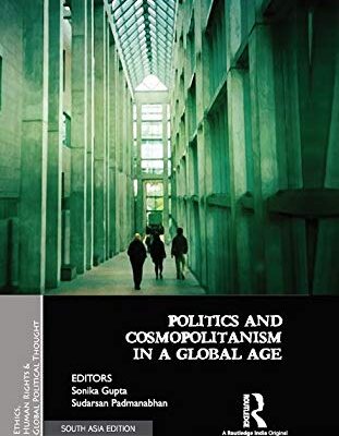 Politics and Cosmopolitanism in a Global Age