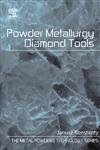 Powder Metallurgy Diamond Tools