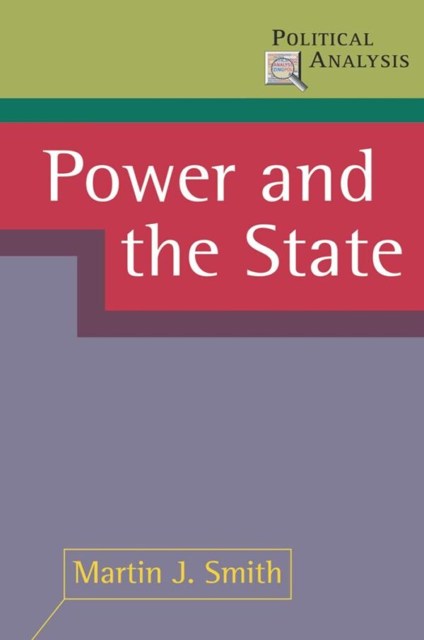 Power and the State (Political Analysis)