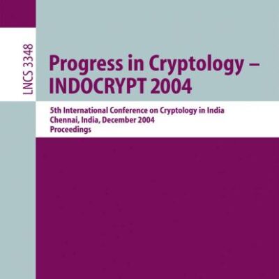 Progress in Cryptology - INDOCRYPT 2004: 5th International Conference on Cryptology in India