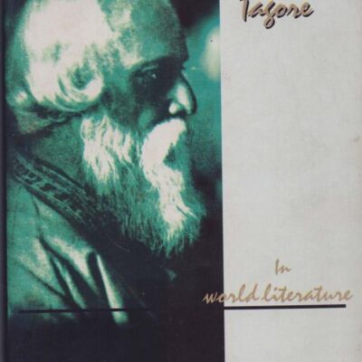 Profile of Rabindranath tagore in world Literature