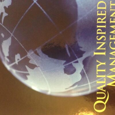 Quality Inspired Management: The Key to Sustainability