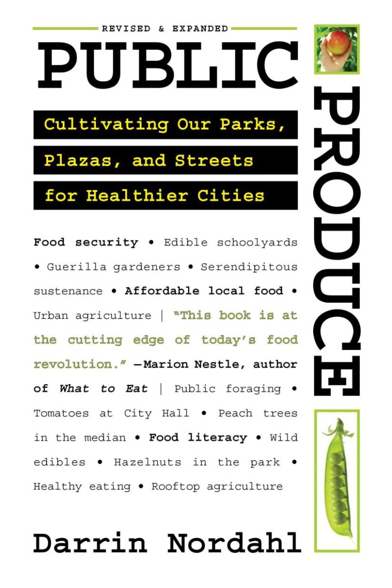 Public Produce: Cultivating Our Parks