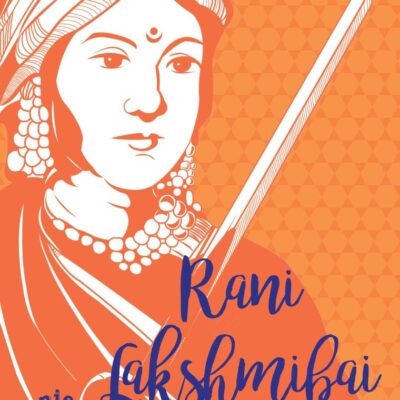 Junior Lives: Rani Laxmi Bai