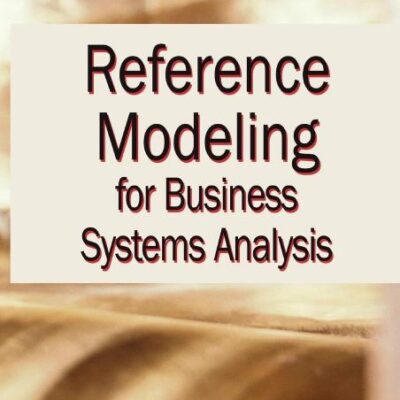Reference Modeling for Business Systems Analysis
