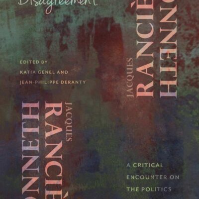 Recognition or Disagreement: A Critical Encounter On The Politics of Freedom and Identity