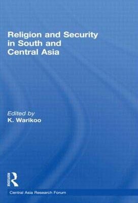 Religion and Security in South and Central Asia